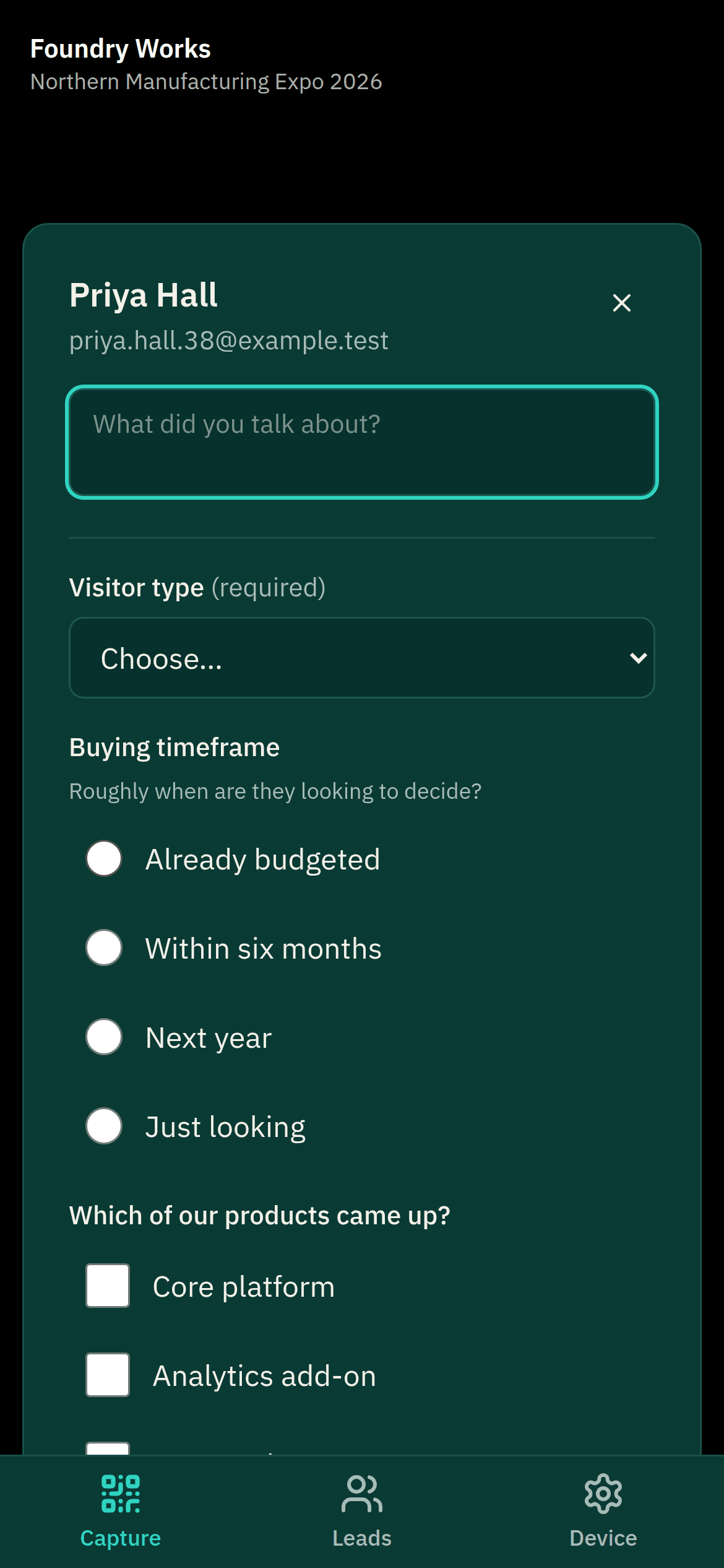 The Leads app just after a badge scan: the visitor's name Priya Hall and her email, a note field asking What did you talk about?, then the stand's questions — a required Visitor type dropdown, Buying timeframe radios and Which of our products came up? checkboxes.