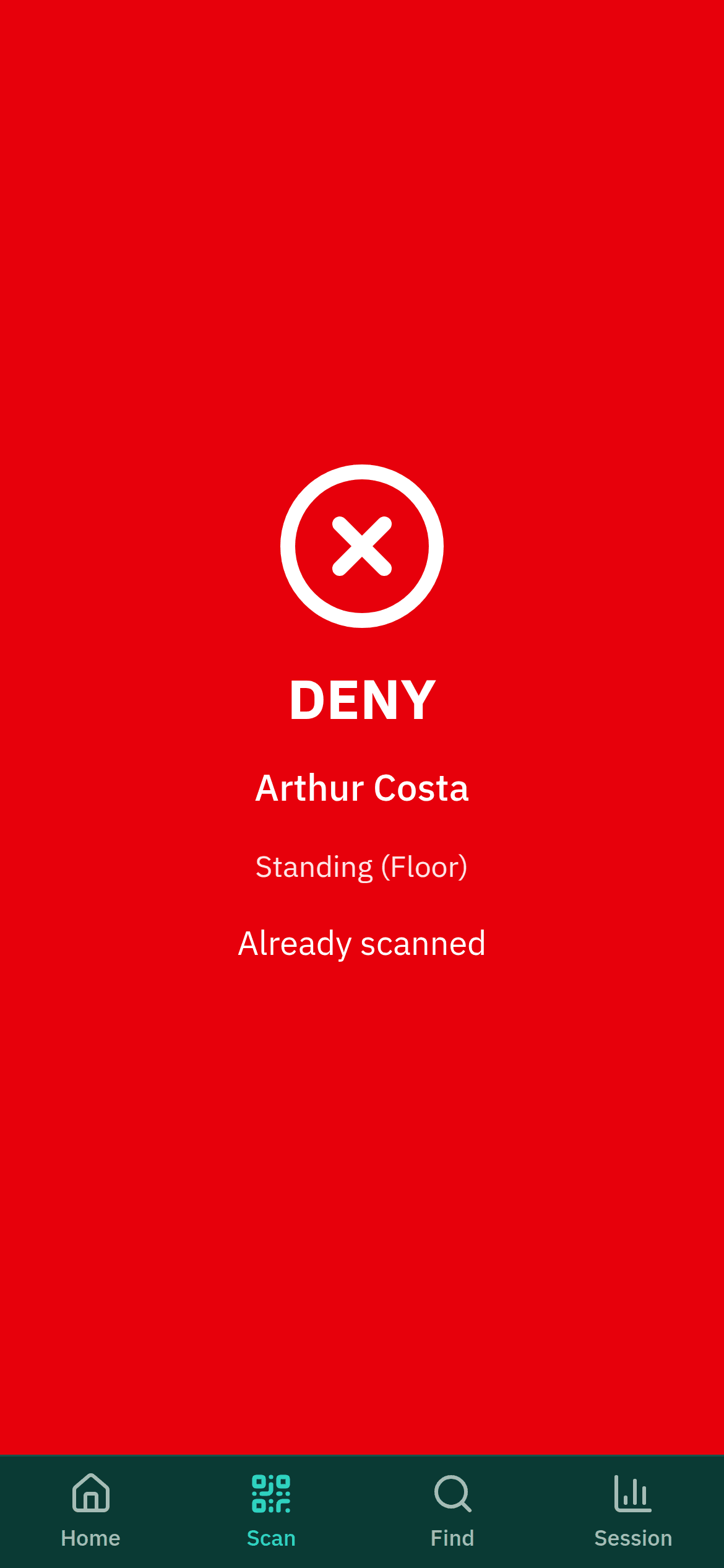 Scanner's refusal screen filling a phone in red: a large cross, the word DENY, the attendee's name Arthur Costa, their ticket type Standing (Floor), and the reason Already scanned.